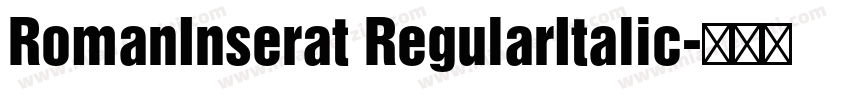 RomanInserat RegularItalic字体转换